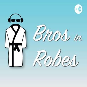 Bros In Robes