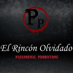 Paranormal Productions: El Rincón Olvidado