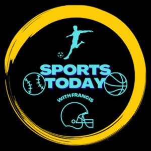 Sports Today with Francis