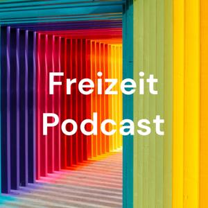 Freizeit Podcast