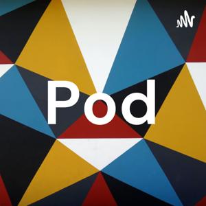 Pod