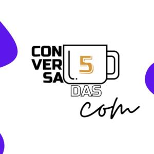 Conversa das Cinco