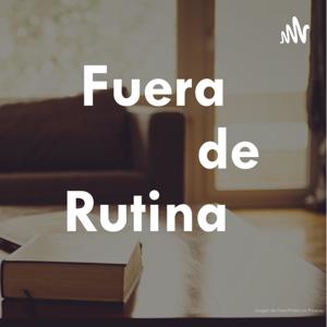 Fuera de Rutina