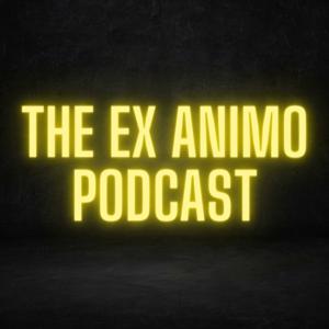 The Ex Animo Podcast