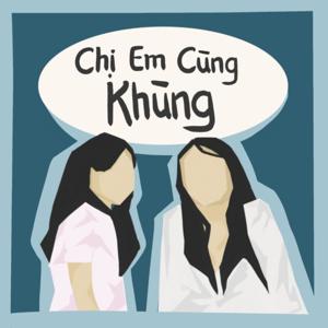 Chị Em Cùng Khùng