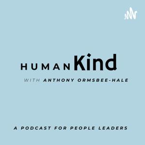 HumanKind Podcast for Leaders