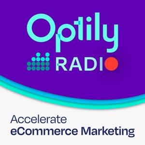 Optily Radio: Accelerate eCommerce Marketing