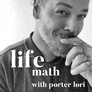 Life Math with Porter Lori