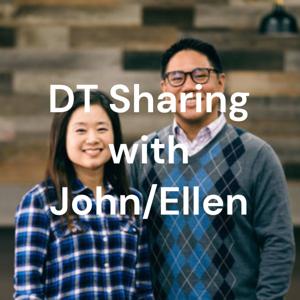 DT Sharing with John/Ellen