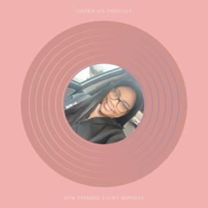 Listen Sis Podcast