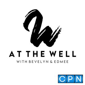 At the Well with Bevelyn & Edmee