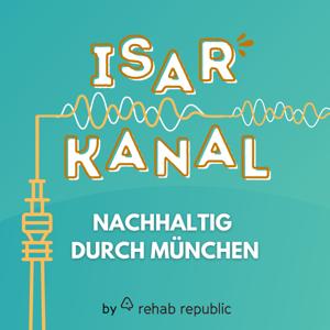 Isarkanal - nachhaltig durch München