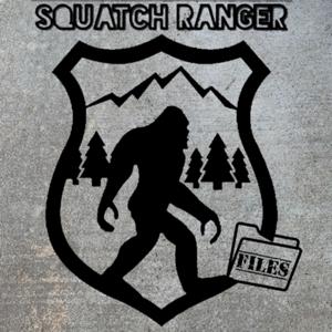 Squatch Ranger Files