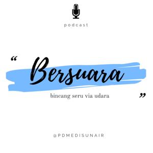 Bersuara Podcast