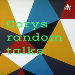 Corys random talks