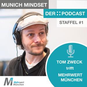 MUNICH MINDSET mit MEHRWERT MÜNCHEN