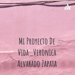 Mi Proyecto De Vida_Veronica Alvarado Zapata