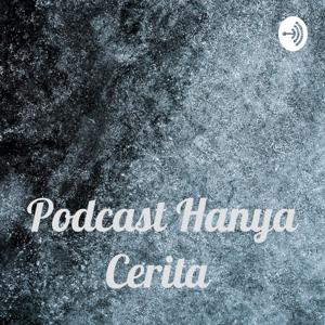 Podcast Hanya Cerita