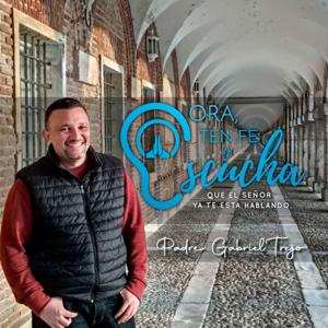 Ora, Ten Fe Y Escucha