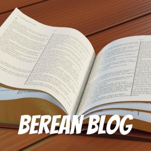 Berean Blog