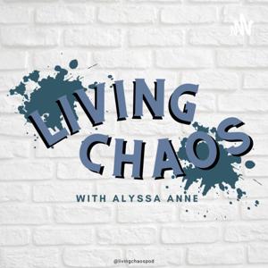 Living Chaos