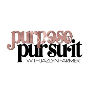 Purpose Pursuit Podcast