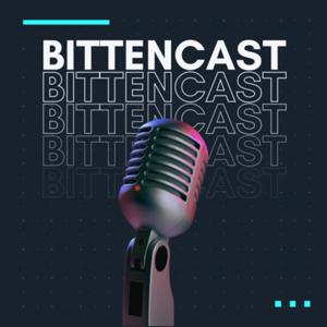 BITTENCAST