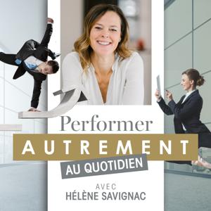 Performer autrement au quotidien