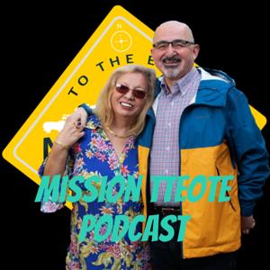 Mission TTEOTE Podcast