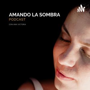 Amando la Sombra