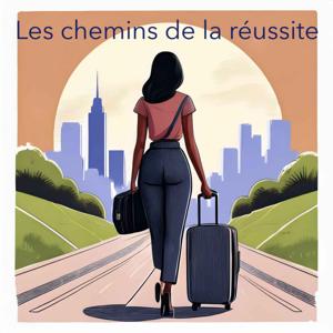 Les chemins de la réussite