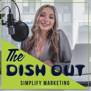 The Dish Out - Simplify Marketing