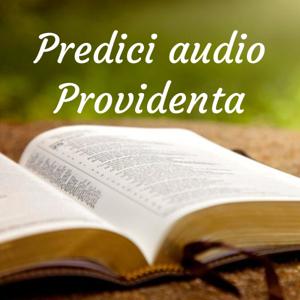 Predici audio Biserica Baptistă Providența Brașov