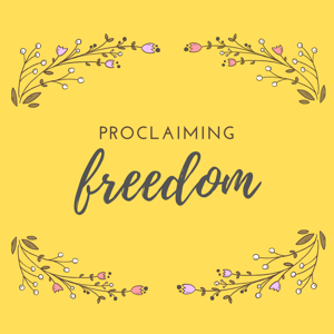 Proclaiming Freedom