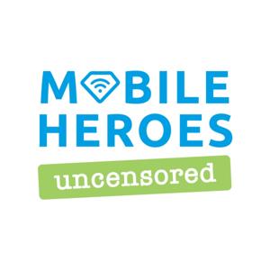 Mobile Heroes Uncensored