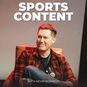 Sports Content with Kevin Kennedy