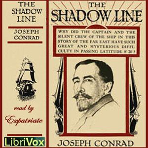 Shadow-Line, The by Joseph Conrad (1857 - 1924)