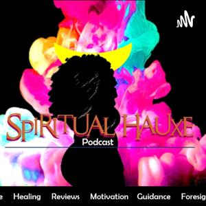 Spiritual Hauxe