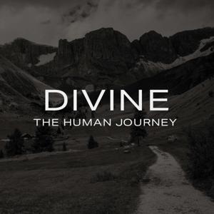 Divine | The Human Journey