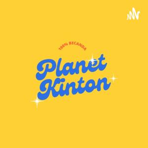 Planet Kinton