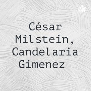 César Milstein, Candelaria Gimenez