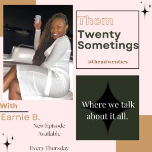 Them Twenty Sometingss ✨