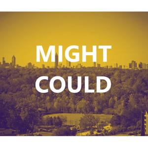 Might Could- Stories of Innovation in the ATL