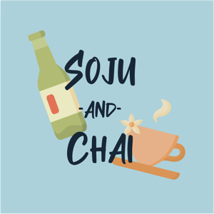 Soju & Chai