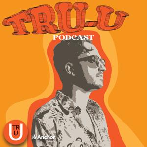 TRU-U Podcast