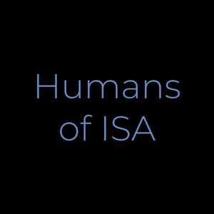 Humans of ISA