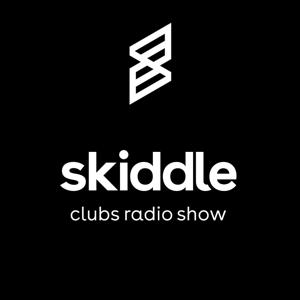 Skiddle Clubs Radio Show