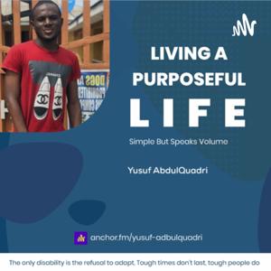 Living A Purposeful Life