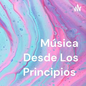 Música Desde Los Principios