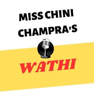 Wathi with Miss Chini Champra